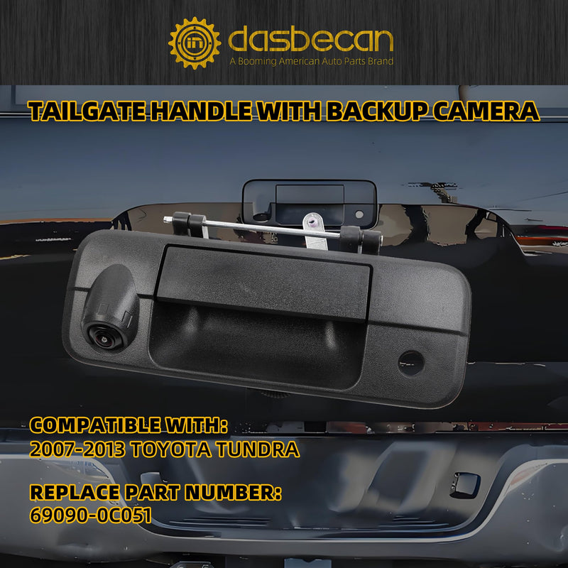 Dasbecan Back up Rear View Camera Tailgate Handle Compatible with 2008 2007 2009 2010 2011 2012 2013 Toyota Tundra Replace# 69090-0C051 720P Waterproof Reverse Backup Parking Assist Camera Assembly