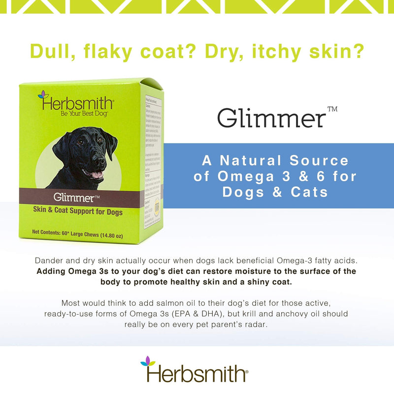 Herbsmith Glimmer - Dog Healthy Skin and Coat + Dog Treatment for Dry Itchy Skin - Omega-3 Supplement for Dogs - 60ct Small Chews 60Ct Small Chews (for dogs under 30Lbs) - PawsPlanet Australia