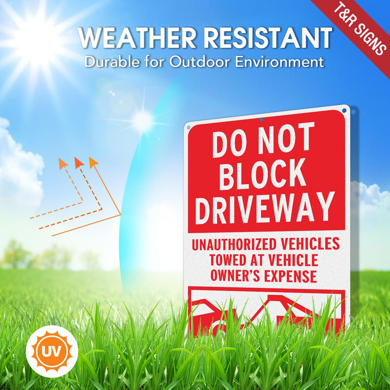 T&R Large Do Not Block Driveway Signs, Unauthorized Vehicles Towed At Vehicle Owner's Expense - 14 x 10 Inches Rust Free .040 Aluminum Reflective - UV Protected, Waterproof and Fade Resistant - 6 Pre-drilled Holes Do Not Block Driveway 14" x 10" - 1 Pack