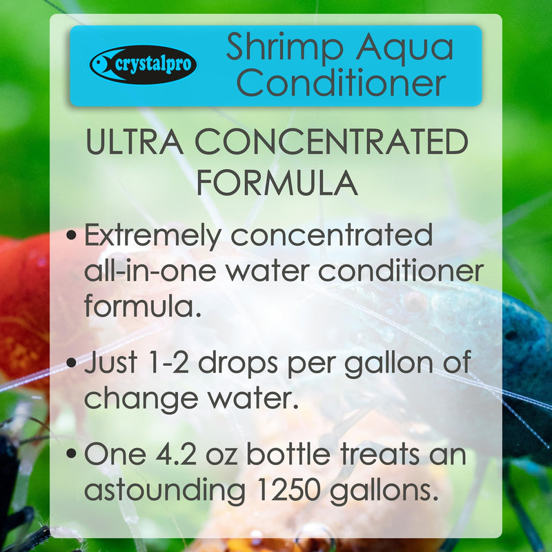 Shrimp Aqua Conditioner Treats 1250 Gallons - Concentrated Water Conditioner Neutralizes Chlorine and Ammonia (4.2 Oz-125 ml) for Freshwater Invertebrate Tanks – Caridina & Neocaridina