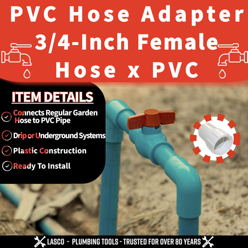 LASCO 15-1623 PVC Hose Adapter with 3/4-Inch Female Hose and 3/4-Inch PVC Pipe Glue Connection, White Female Hose Thread
