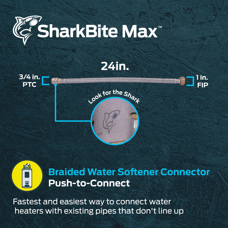 SharkBite Max 3/4 Inch x 1 Inch FIP x 24 Inch Stainless Steel Braided Flexible Water Softener Connector, Push to Connect Brass Plumbing Fitting, PEX Pipe, Copper, CPVC, PE-RT, HDPE, UR3086FX24 SharkBite Max
