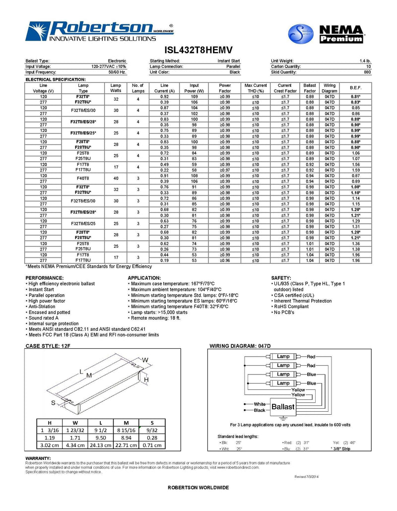 Robertson 3P20160 Fluorescent eBallast for 3/4 F32T8 Linear Lamps, Instant Start, 120-277Vac, 50-60Hz, Normal Ballast Factor, HPF, Model ISL432T8HEMV