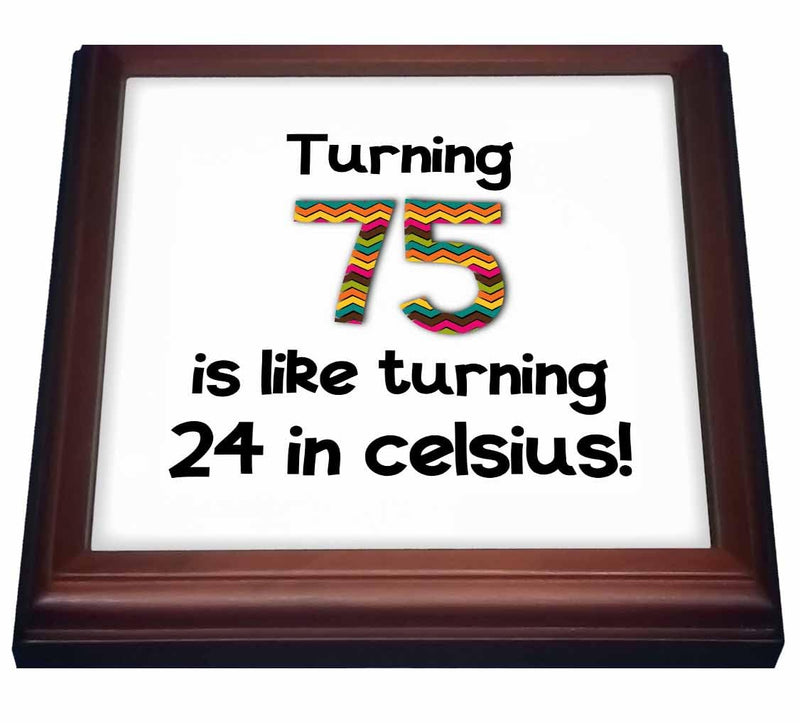 3dRose Turning 75 is Like Turning 24 in Celsius-Humorous 75Th Birthday Gift Trivet with Ceramic Tile, 8 by 8", Brown