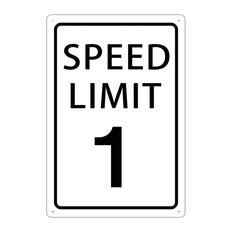 Speed Limit 1 Mph Sign, Warning Slow Down Sign Novelty Traffic Property Cottage Road Street Sign 8 X12 Inches Speed Limit 1 8X12inch