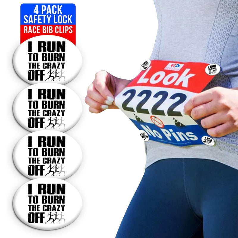 bibSNAPS Race Bib Clips – No Magnets, No Pins – Lightweight Safety Lock Fasteners for Secure Running, Marathon, Triathlon, Cycling – Reusable, Easy to Use & Fabric-Friendly Replacement to Safety Pins I Run To Burn The Crazy Off