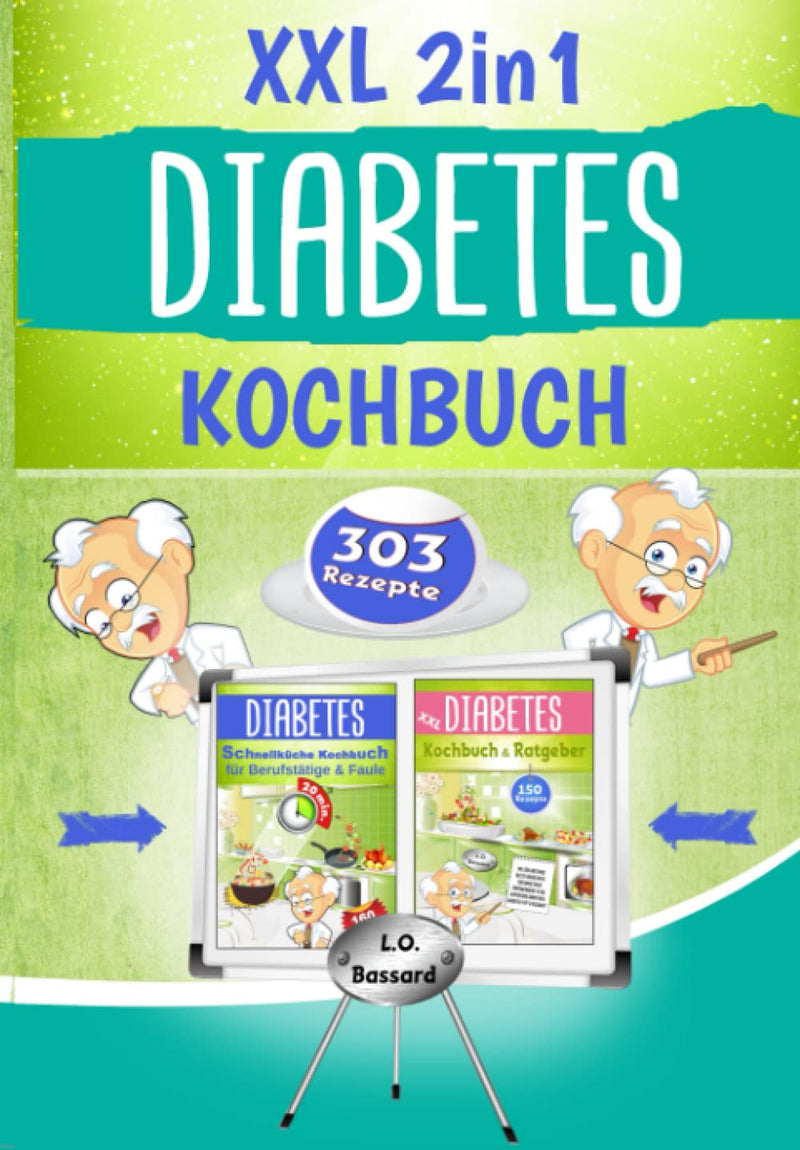 Xxl 2In1 Diabetes Cookbook: The Diabetic All-Round Carefree Package With 303 Recipes For Diabetes Type 1, Type 2 & Gestational Diabetes | Guide + Recipe Book With Nutritional And Bread Unit Information Paperback - NewNest Australia