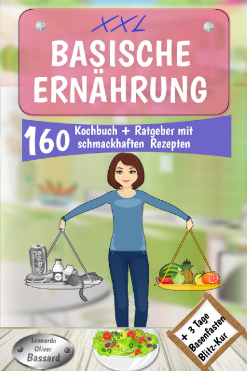 Xxl Alkaline Nutrition Cookbook + Guide With 160 Tasty Recipes: Feel Good & Deacidify For An Optimal Acid-Base Balance | + 3 Day Lightning Alkaline Fasting Diet & With Nutritional Information Paperback - NewNest Australia