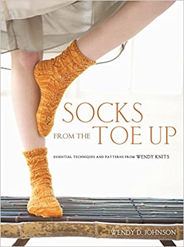 Socks from the Toe Up: Essential Techniques and Patterns from Wendy Knits - NewNest Australia