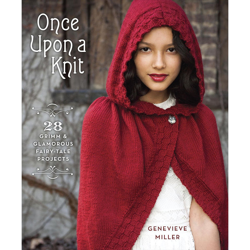 Random House Once Upon a Knit: 28 Grimm and Glamorous Fairy-Tale Projects - NewNest Australia