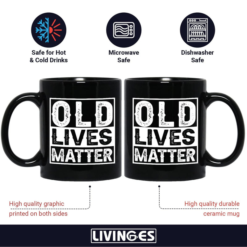 Livinges Old Lives Matter Mug 11oz - Senior Citizen Retirement Gifts Coffee Mug - Funny Old People Gifts for Dad, Grandpa, Man, Old Live Still Matter Black Coffee Mug 11 Ounces - NewNest Australia
