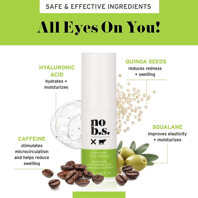 No B.S. Caffeine Eye Cream With Hyaluronic Acid and Plant Based Squalane. Firming Under Eye Cream For Dark Circles And Crows Feet Wrinkles. Puffy Eye Treatment. Rapid Results. Single - NewNest Australia