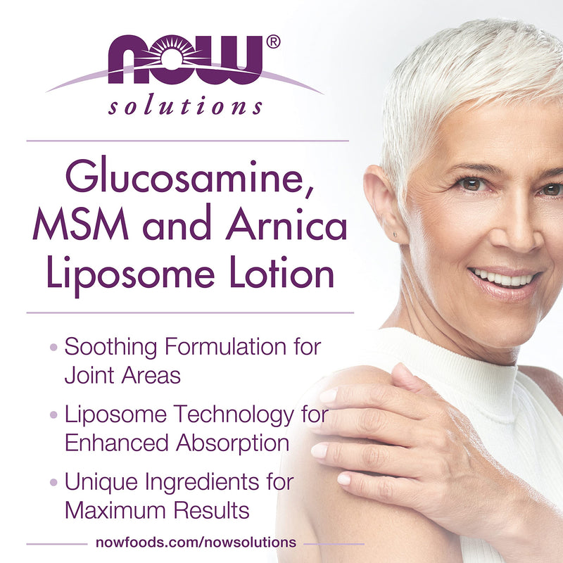 NOW Solutions, Glucosamine, MSM and Arnica Liposome Lotion, For Joint Areas, Liposome Technology for Enhanced Absorbtion, 8-Ounce - NewNest Australia