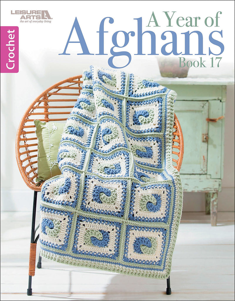 LEISURE ARTS 7050 A Year of Afghans Book 17 - NewNest Australia