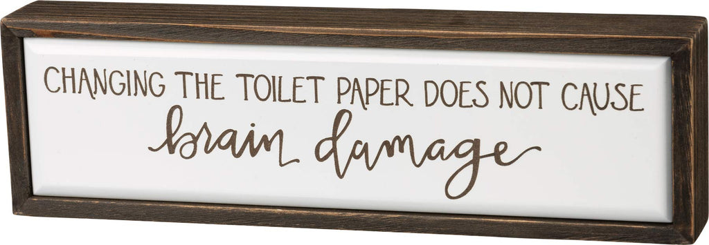 Primitives by Kathy 104743 Box Sign, 12.75" x 3.75", Changing The Toilet Paper - NewNest Australia