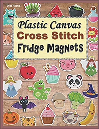 Plastic Canvas Cross Stitch Fridge Magnets: Embroidery Patterns (Cross Stitch Patterns) - NewNest Australia