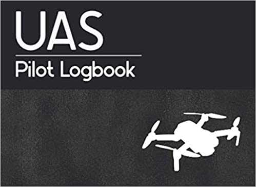 UAS Pilot Logbook: Drone Operators Log Book to Record 1000+ UAV Flying Experience & Details for Hobbyist & Professional Drone Pilots Paperback, February 17, 2021 - NewNest Australia