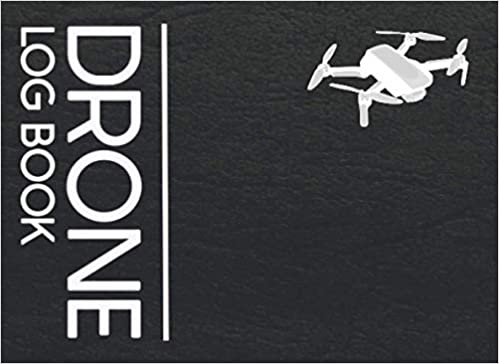Drone Log Book: UAV Flight Logbook to Record 1000+ Drone Flying Experience & Details for Hobbyist & Professional Drone Pilots/Operators Paperback, February 17, 2021 - NewNest Australia
