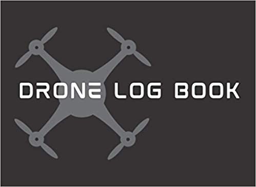 Drone Log Book: UAV Operator LogBook to Record Flight Data & Experience for Professional & Hobbyist UAV & UAS Pilot | Best Gift for Drone Pilot Paperback, March 20, 2021 - NewNest Australia