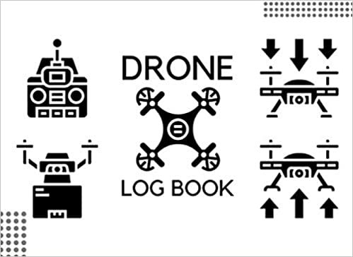 Drone Log Book: UAV Operator LogBook to Record Flight Data & Experience for Professional & Hobbyist UAV & UAS Pilot | Best Gift for Drone Pilot Paperback, March 20, 2021 - NewNest Australia