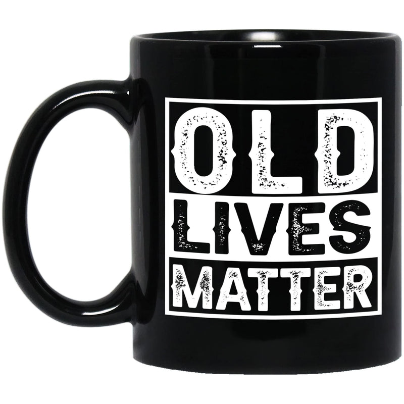 Livinges Old Lives Matter Mug 11oz - Senior Citizen Retirement Gifts Coffee Mug - Funny Old People Gifts for Dad, Grandpa, Man, Old Live Still Matter Black Coffee Mug 11 Ounces - NewNest Australia